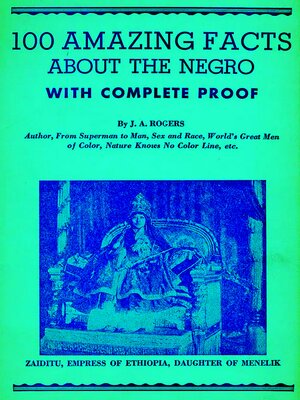 cover image of 100 Amazing Facts About the Negro with Complete Proof